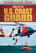 Cover: Jobs in the U.S. Coast Guard - Rosen Young Adult