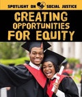 Cover: Creating Opportunities for Equity - Rosen Young Adult