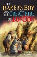 Cover: The Baker's Boy and the Great Fire of London - Wayland