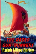 Cover: The Radio Gun-Runners - Fiction House Press
