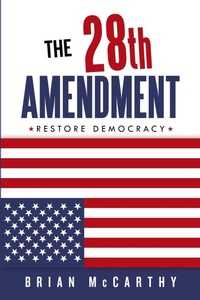 Enlarge image Cover: The 28th Amendment - Lulu.com