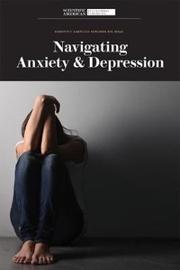 Abbildung von: Navigating Anxiety & Depression - Scientific American Educational Publishing