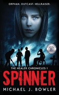 Cover: Spinner - Michael J. Bowler