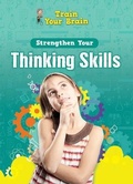 Cover: Strengthen Your Thinking Skills - Windmill Books
