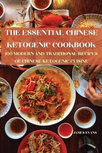 Abbildung von: The Essential Chinese Ketogenic Cookbook - JAMES EVANS