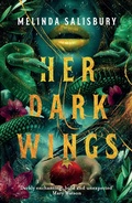Cover: Her Dark Wings - David Fickling Books