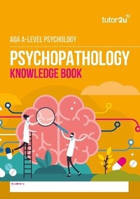 Abbildung von: AQA A Level Psychology Psychopathology Knowledge Book - Tutor2u Limited