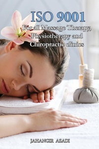 Abbildung von: ISO 9001 for all Massage Therapy, Physiotherapy and Chiropractic Clinics - Silosa Consulting Group (SCG)