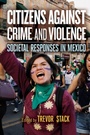 Cover: Citizens against Crime and Violence - Rutgers University Press