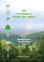 Cover: Die Intelligenz hinter der Natur - Books on Demand