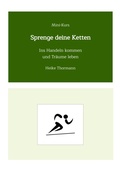 Cover: Mini-Kurs: Sprenge deine Ketten - tredition