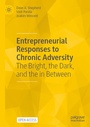 Cover: Entrepreneurial Responses to Chronic Adversity - Palgrave Macmillan