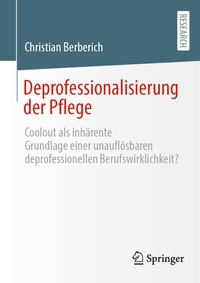 Abbildung von: Deprofessionalisierung der Pflege - Springer