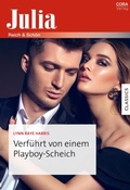 Cover: Verf&uuml;hrt von einem Playboy-Scheich - CORA Verlag