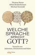 Cover: Welche Sprache spricht Gott? - Theiss in Herder