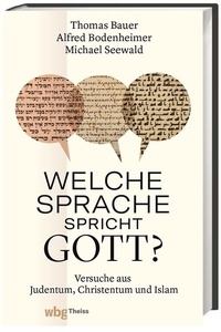 Abbildung von: Welche Sprache spricht Gott? - Theiss in Herder
