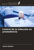 Cover: Control de la infecci&oacute;n en prostodoncia - Ediciones Nuestro Conocimiento