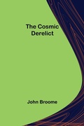 Cover: The Cosmic Derelict - ALPHA EDITION