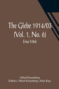 Cover: The Glebe 1914/03 (Vol. 1, No. 6) - ALPHA EDITION