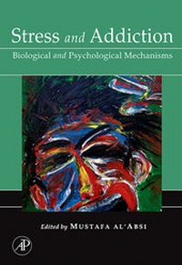 Abbildung von: Stress and Addiction - Academic Press
