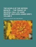 Cover: The Novels of the Sisters Bronte Volume 9 - Rarebooksclub.com