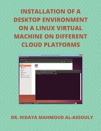 Abbildung von: Installation of a Desktop Environment on a Linux Virtual Machine on Different Cloud Platforms - Dr. Hidaia Mahmood Alassouli