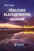 Cover: T&ouml;dliches Klassentreffen auf Usedom - Hinstorff