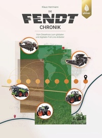 Enlarge image Cover: Die Fendt-Chronik - Verlag Eugen Ulmer