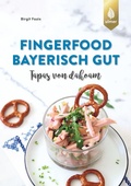 Bild: Fingerfood - bayerisch gut - Verlag Eugen Ulmer