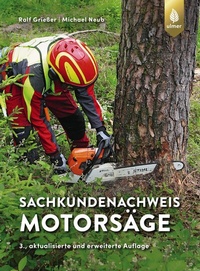 Abbildung von: Sachkundenachweis Motorsäge - Verlag Eugen Ulmer