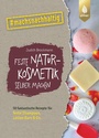 Cover: Feste Naturkosmetik selber machen - Verlag Eugen Ulmer