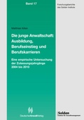 Bild: Die junge Anwaltschaft: Ausbildung, Berufseinstieg und Berufskarrieren - Nomos