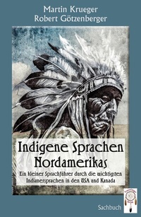 Abbildung von: Indigene Sprachen Nordamerikas - TraumFänger Verlag