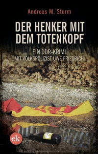 Abbildung von: Der Henker mit dem Totenkopf - edition krimi