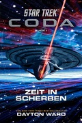 Cover: Star Trek - Coda: Zeit in Scherben - Cross Cult