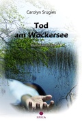 Cover: Tod am Wockersee - Spica Verlag GmbH
