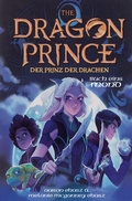 Cover: Dragon Prince - Der Prinz der Drachen Buch 1: Mond (Roman) - CroCu