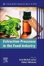 Cover: Extraction Processes in the Food Industry - Woodhead Publishing