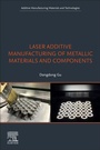 Cover: Laser Additive Manufacturing of Metallic Materials and Components - Elsevier