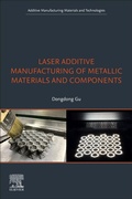 Cover: Laser Additive Manufacturing of Metallic Materials and Components - Elsevier