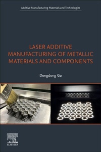 Enlarge image Cover: Laser Additive Manufacturing of Metallic Materials and Components - Elsevier