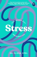 Cover: The Seven-Day Stress Prescription - Penguin Life