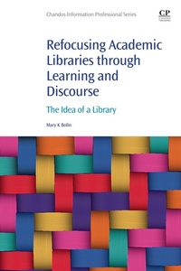 Abbildung von: Refocusing Academic Libraries through Learning and Discourse - Chandos Publishing