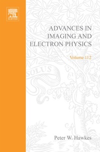 Enlarge image Cover: Advances in Imaging and Electron Physics - Academic Press