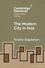 Cover: The Modern City in Asia - Cambridge University Press