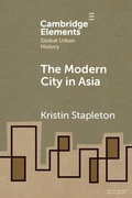 Cover: The Modern City in Asia - Cambridge University Press