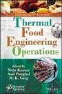 Cover: Thermal Food Engineering Operations - Wiley