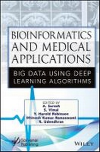 Enlarge image Cover: Bioinformatics and Medical Applications - Big Data Using Deep Learning Algorithms - Wiley