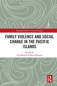 Abbildung von: Family Violence and Social Change in the Pacific Islands - Routledge