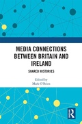 Cover: Media Connections between Britain and Ireland - Routledge